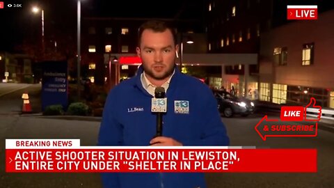 LEWISTON MAINE: 80 SHOT, 22 CONFIRMED DEAD number of dead expected to rise