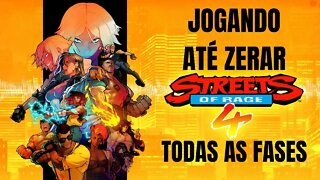 ✅JOGANDO STREETS OF RAGE 4 ATÉ ZERAR - TODAS AS FASES