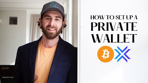 HOW TO SET UP A PRIVATE WALLET
