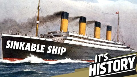 The Titanic Myth ⚠️ [IT'S HISTORY]
