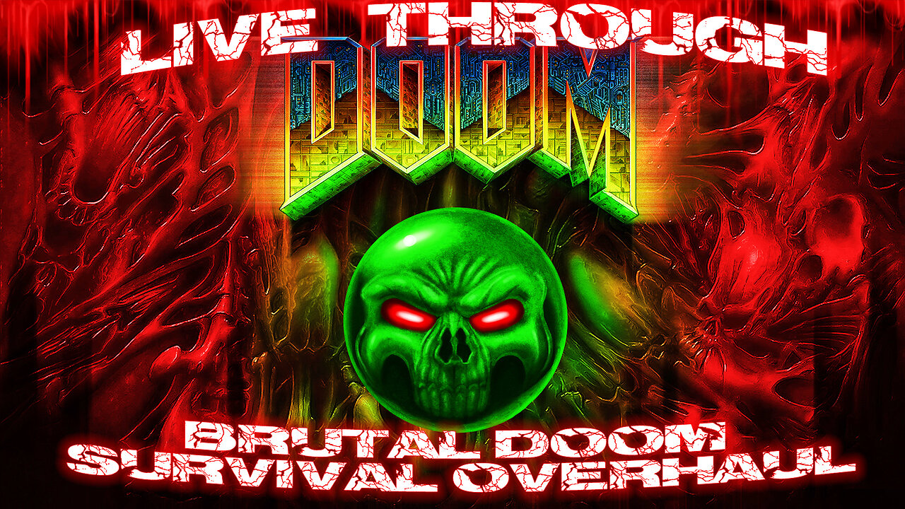 [GzDoom] ⛤ Live Through Doom ⛤ Brutal Doom Overhaul Project 🪓 Survival ...