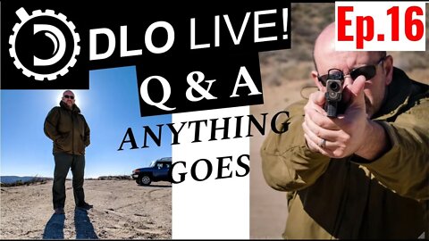 DLO Live! Ep 16 Anything Goes
