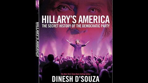 HILLARY'S AMERICA: THE SECRET HISTORY OF THE DEMOCRATIC PARTY-Full Movie 2016