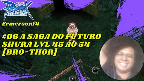 [31] #06 A saga do futuro Shura lvl 45 ao 54 [BRO-THOR]