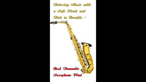 Relaxing Music with a Soft Heart and Rich in Benefits - Best Romantic Saxophone Viral (T_T)