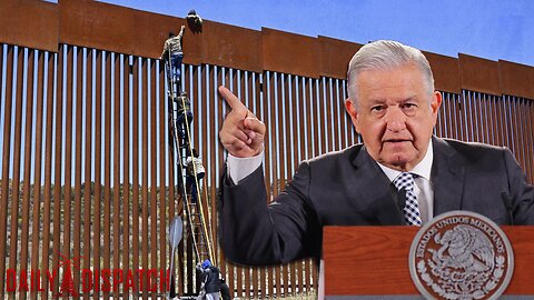 ACT OF WAR- President Of Mexico Demands 20 Billion To Stop Invasion