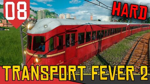 Trem de PASSAGEIROS Deu Certo?! - Transport Fever 2 Hard #08 [Série Gameplay Português PT-BR]