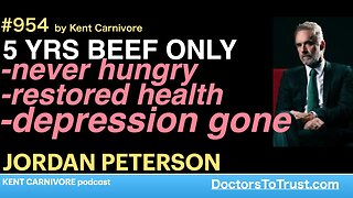 JORDAN PETERSON a | 5 years meat only: never hungry; restored health; depression gone!