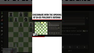 Checkmate with the Opening of E4-E5 Philidor's Defense