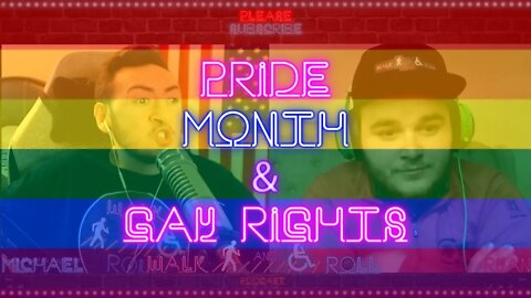 Pride Month & Gay Rights | Walk And Roll Podcast Clip