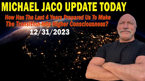 Michael Jaco Update Today: "How Has The Last 4 Years Prepared Us To Make?"