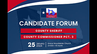 2024 Candidate Forums - County Sheriff & Commissioner Pct. 2