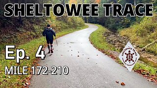 Ep. 4 SHELTOWEE TRACE Thru-Hike / Quest for the FKT TRILOGY