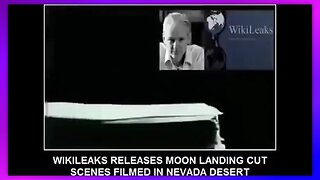 WIKILEAKS RELEASED PROOFS OF FAKE MOON LANDING - CUT SCENES FILMED IN NEVADA DESERT