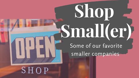 Shop Small(er)