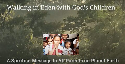 Walking in Eden with God's Children