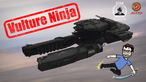 🔴 LIVE - Star Citizen [ Vulture Ninja ]