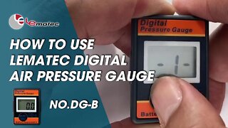 Operation guide-How to use Lematec digital air pressure gauge(DG-B)?