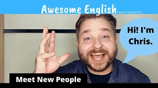 How to Talk to New People in English Awesome English Lesson 16
