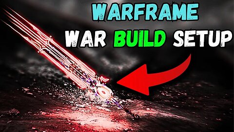 WARFRAME | WAR BUILD