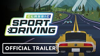 Classic Sport Driving - Official Release Date Trailer