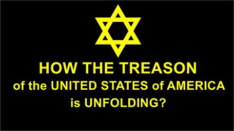 HOW the TREASON of the UNITED STATES is unfolding