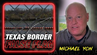 Alex Jones & Michael Yon: Watch Out For a False Flag Attack on The Texas Border - 1/26/24