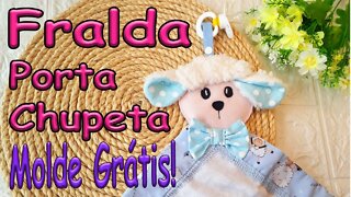 Como Fazer Fralda Porta chupeta de Bichinho Ovelhinha (MOLDE GRÁTIS!)