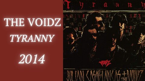 The Voidz Tyranny