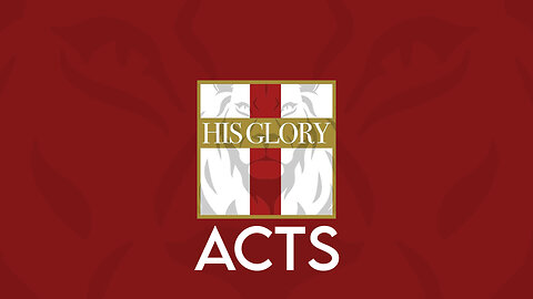 His Glory Bible Studies - Acts 1-4