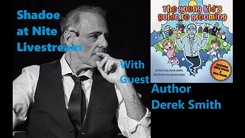 Shadoe at Nite Thurs Sept. 21st/2023 w/Derek Smith author The Young Kid's Guide to Grooming
