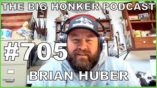 The Big Honker Podcast Episode #705: Brian Huber