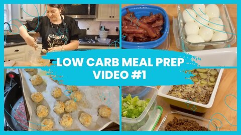Weekly Low Carb Meal Prep #1