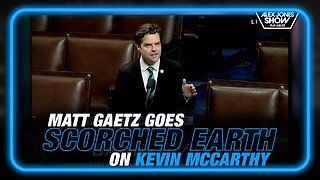 Matt Gaetz Goes Scorched Earth On Kevin McCarthy