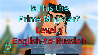 Hello, Is This the Prime Minister?: - Level 3 - English-to-Russian