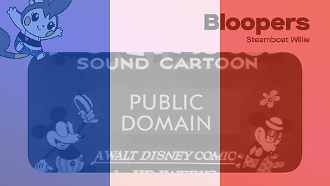 Steamboat Willie Bloopers (French version)