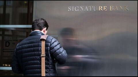 NY-Based Signature Bank Closed by Regulators on Sunday 3-12, 3rd Largest Failure in US History