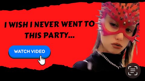 I WISH I NEVER WENT TO THIS PARTY...WATCH VIDEO