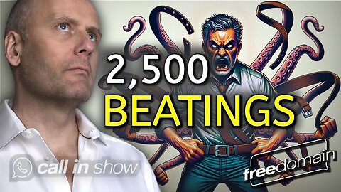 2,500 Beatings! Freedomain Call In