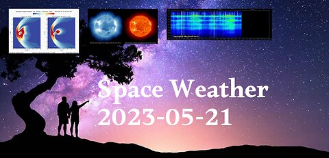 Space Weather 21.05.2023