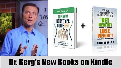 Dr. Berg's New Books Now on Kindle