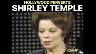 Shirley Temple Talks About The Perverts In Hollywood