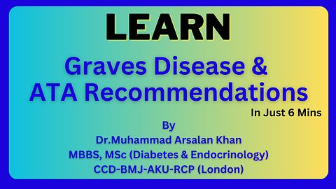 Graves Disease & ATA Recommendations