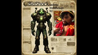 Bioshock Gameplay Episode 4# 🍻👨 👧 👦