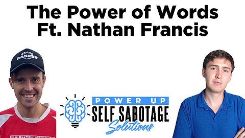 The Power of Words Ft. Nathan Francis