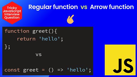 Unravel the Mystery of JavaScript Functions! Arrow Function vs. Regular Function