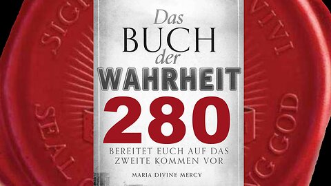 Neid auf geistige Gaben ist etwas Schreckliches (Buch der Wahrheit Nr 280)