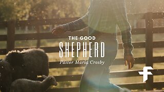 The Good Shepherd-07/09/23