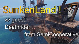 SunkenLand ! - Open Ocean World Survival game. w/ @SemiCooperative