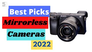 Best Mirrorless Camera 2022